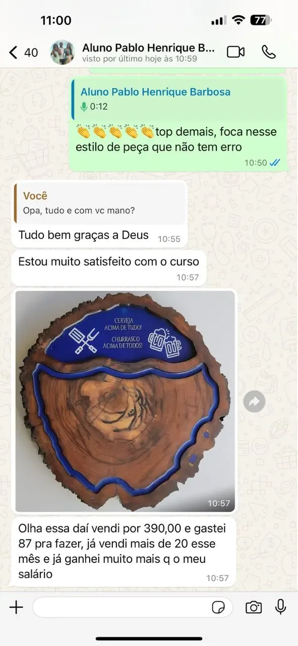 Mensagem do aluno Pablo Henrique: vendeu a tábua por R$390, gastou R$87 e vendeu mais de 20 no mês
